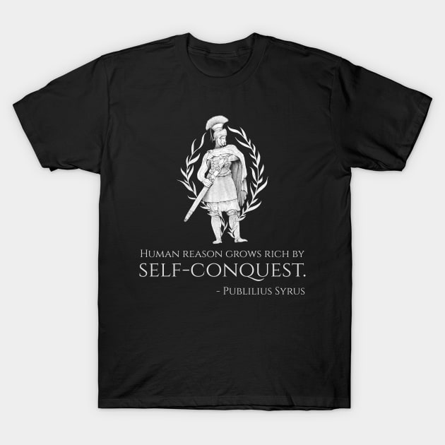 Ancient Roman Stoic Philosophy Quote Motivational Stoicism T-Shirt by Styr Designs